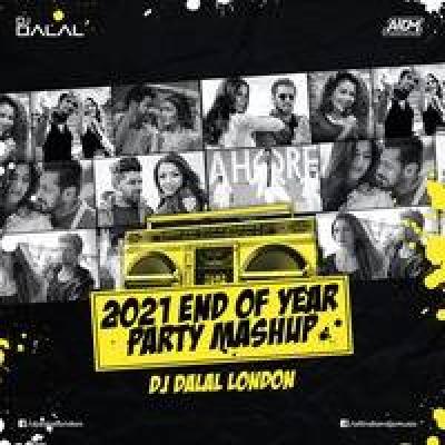 Best Of 2021  Mashup Remix Mp3 Song - Dj Dalal London